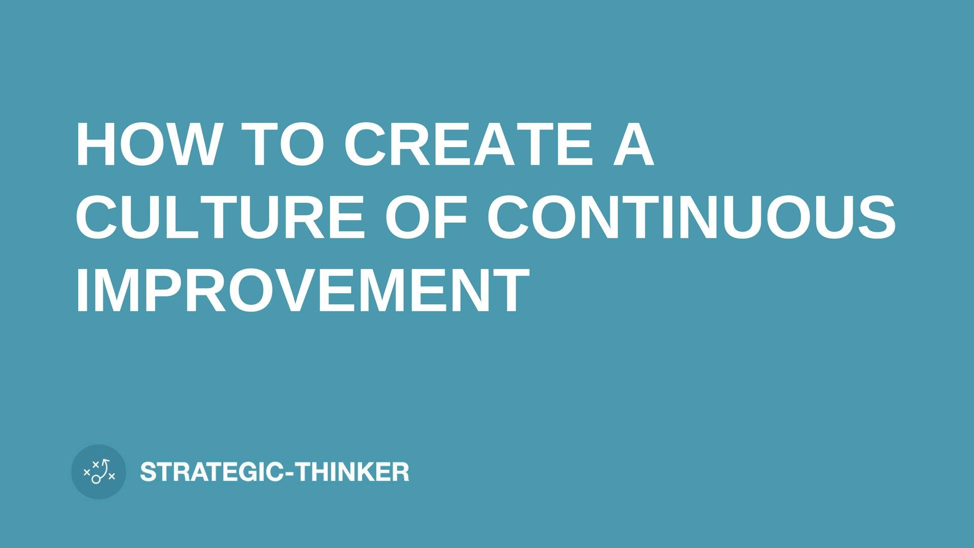 text "CREATE A CULTURE OF IMPROVEMENT" on blue background leaders.church