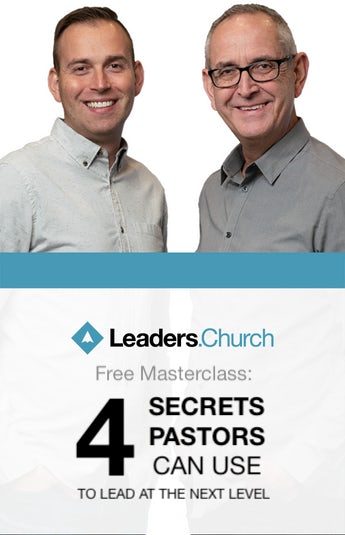 Free Online Masterclass: 4 Secrets Pastors Can Use to Lead at the Next Level - Hosted by Dick & Jonathan Hardy | Leaders.Church