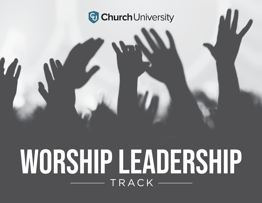 Church University Worship Leadership Track Online Ministry Course