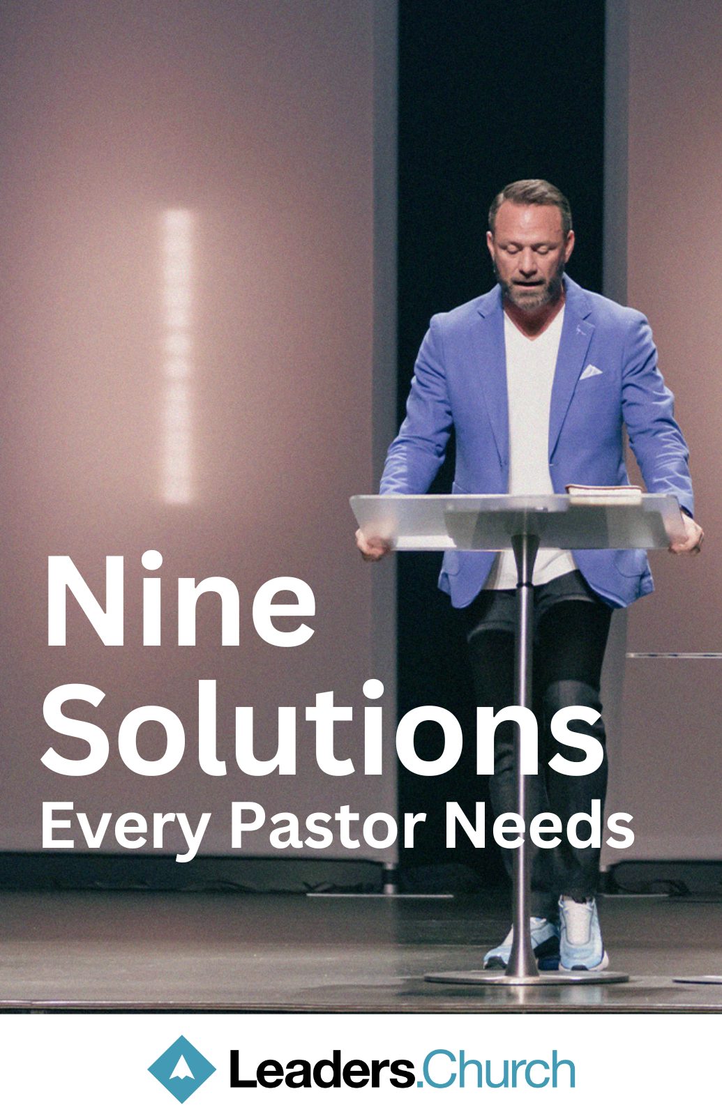 9 Solutions Every Pastor Needs to Get Unstuck