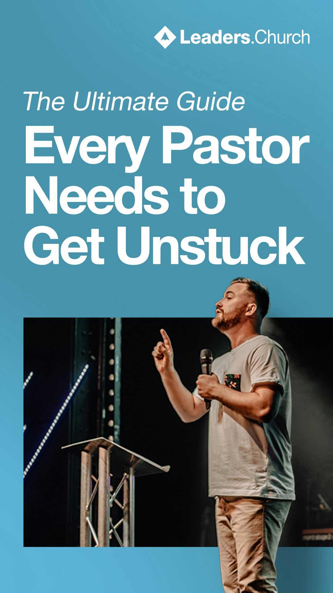 The Ultimate Guide to Help Pastors Get Untsuck in Ministry